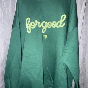 Green 'for good' Script Sweatshirt